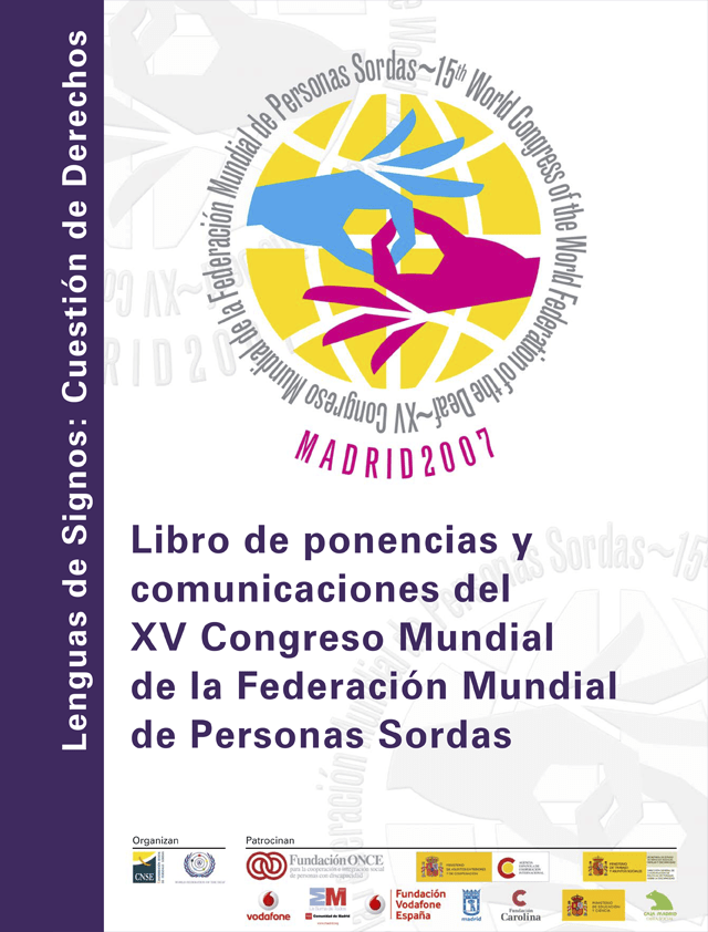 Libro de ponencias y comunicaciones del XV congreso mundial de la federación mundial de las personas Sordas